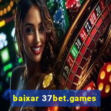 baixar 37bet.games